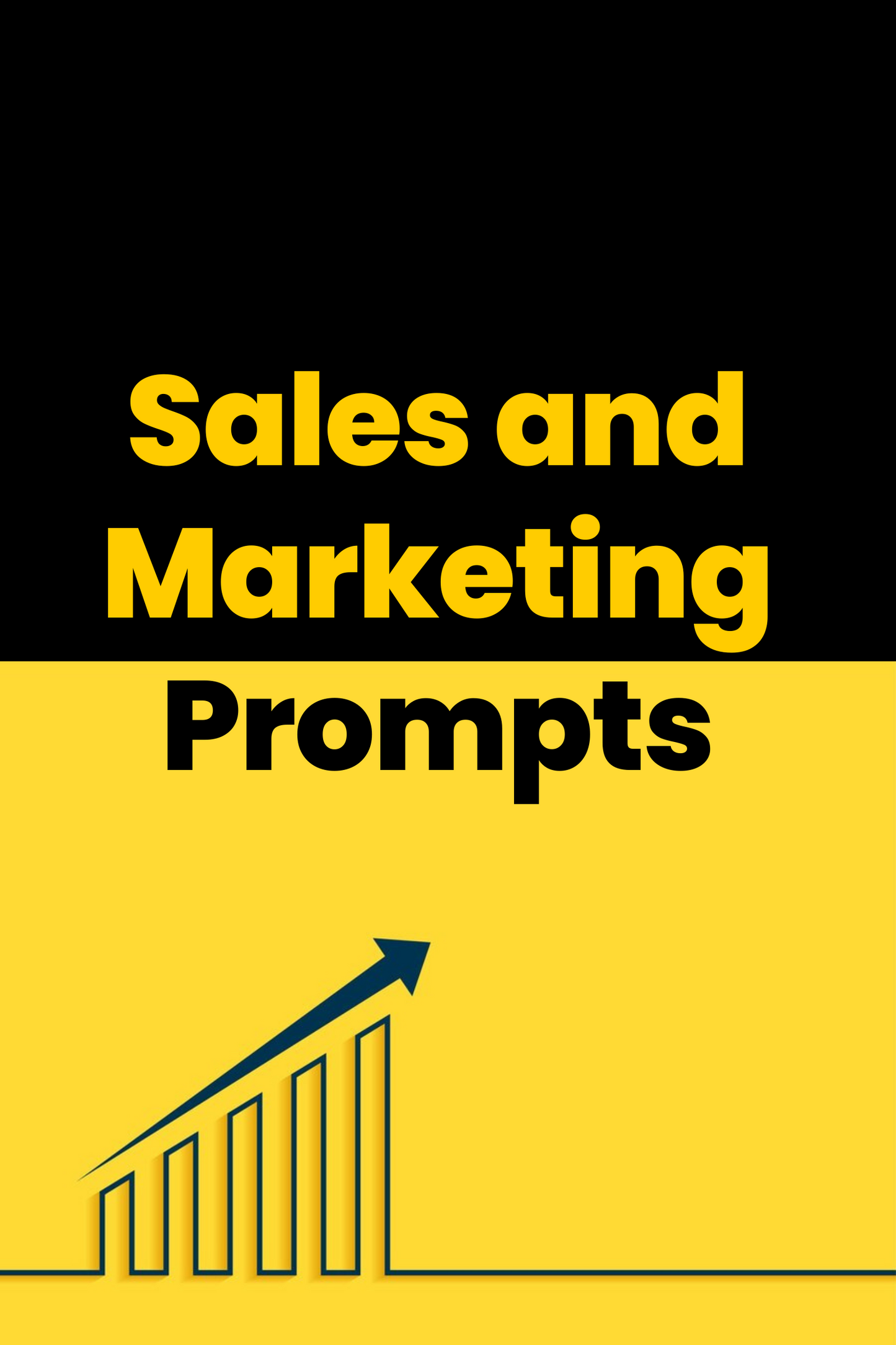 Sales and Marketing Prompts