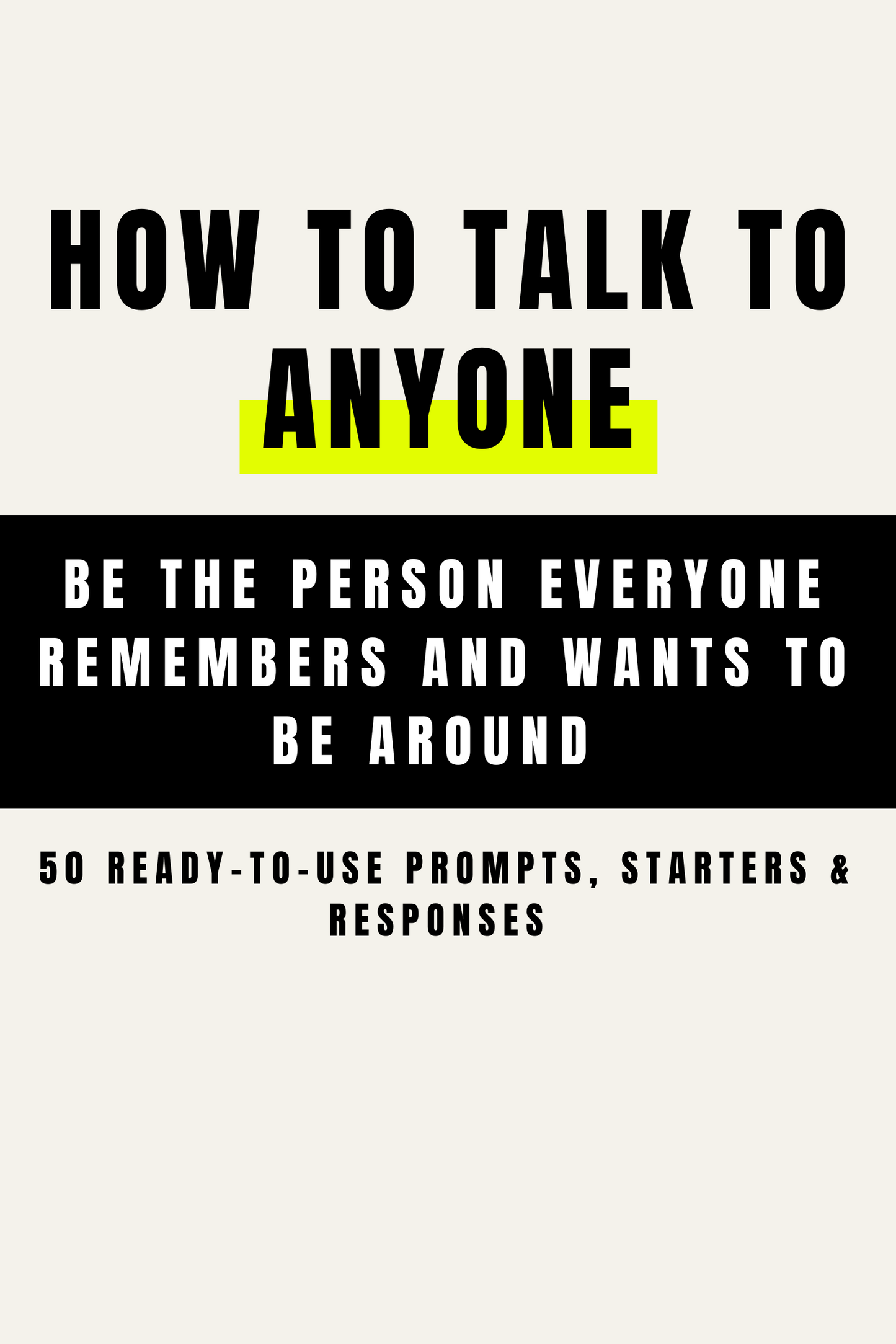 How to Talk to Anyone and Be Instantly Likeable