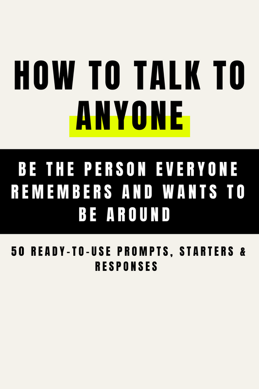 How to Talk to Anyone and Be Instantly Likeable